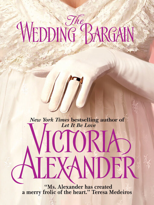 Title details for The Wedding Bargain by Victoria Alexander - Available